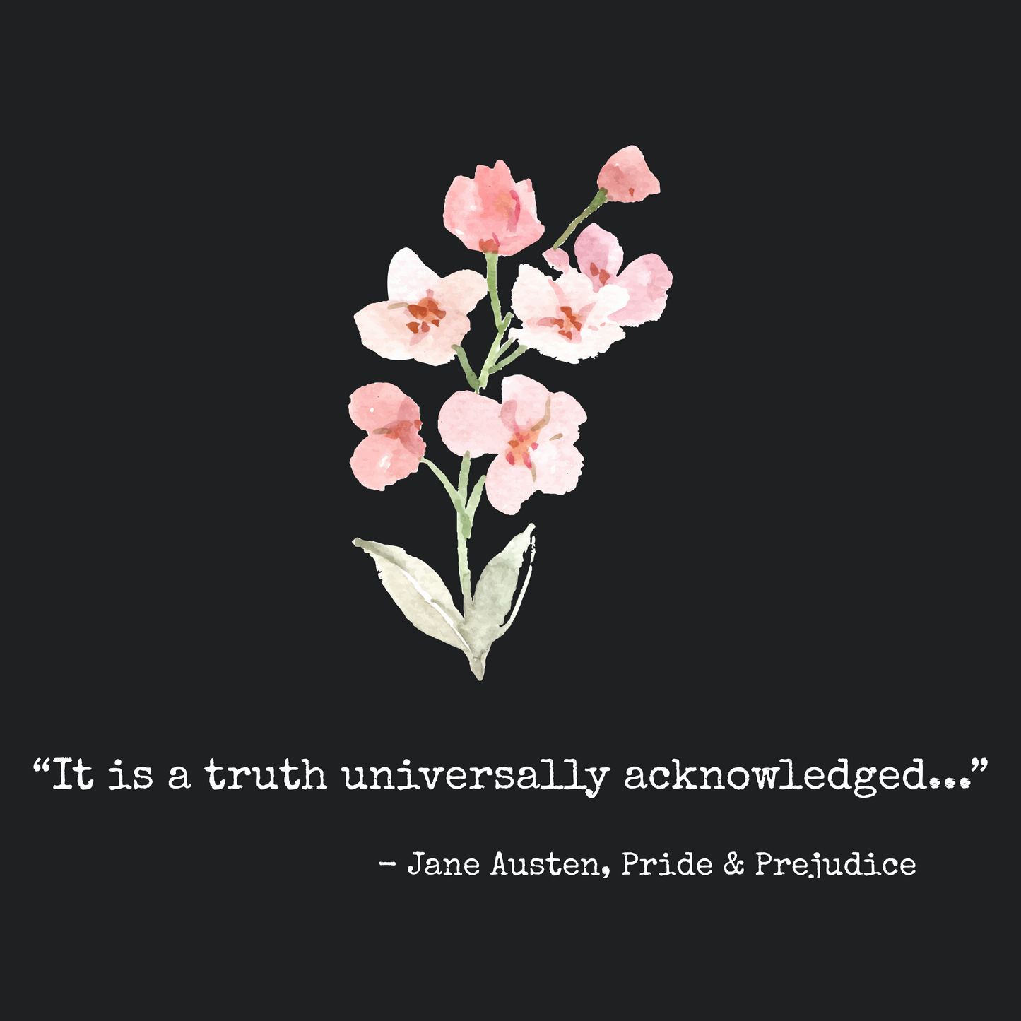Classic T-Shirt | It Is A Truth Universally Acknowledged