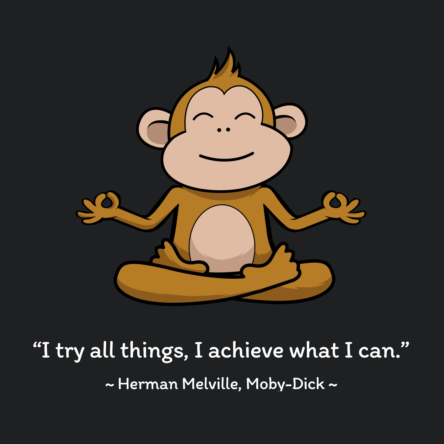Classic T-Shirt | I Try All Things