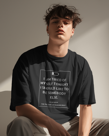 The Picture of Dorian Gray 'I Am Tired of Myself' Oversized T-Shirt